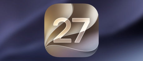 iOS 27: Yeni Özellikler ve İyileştirmeler (2026)